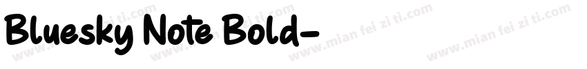 Bluesky Note Bold字体转换